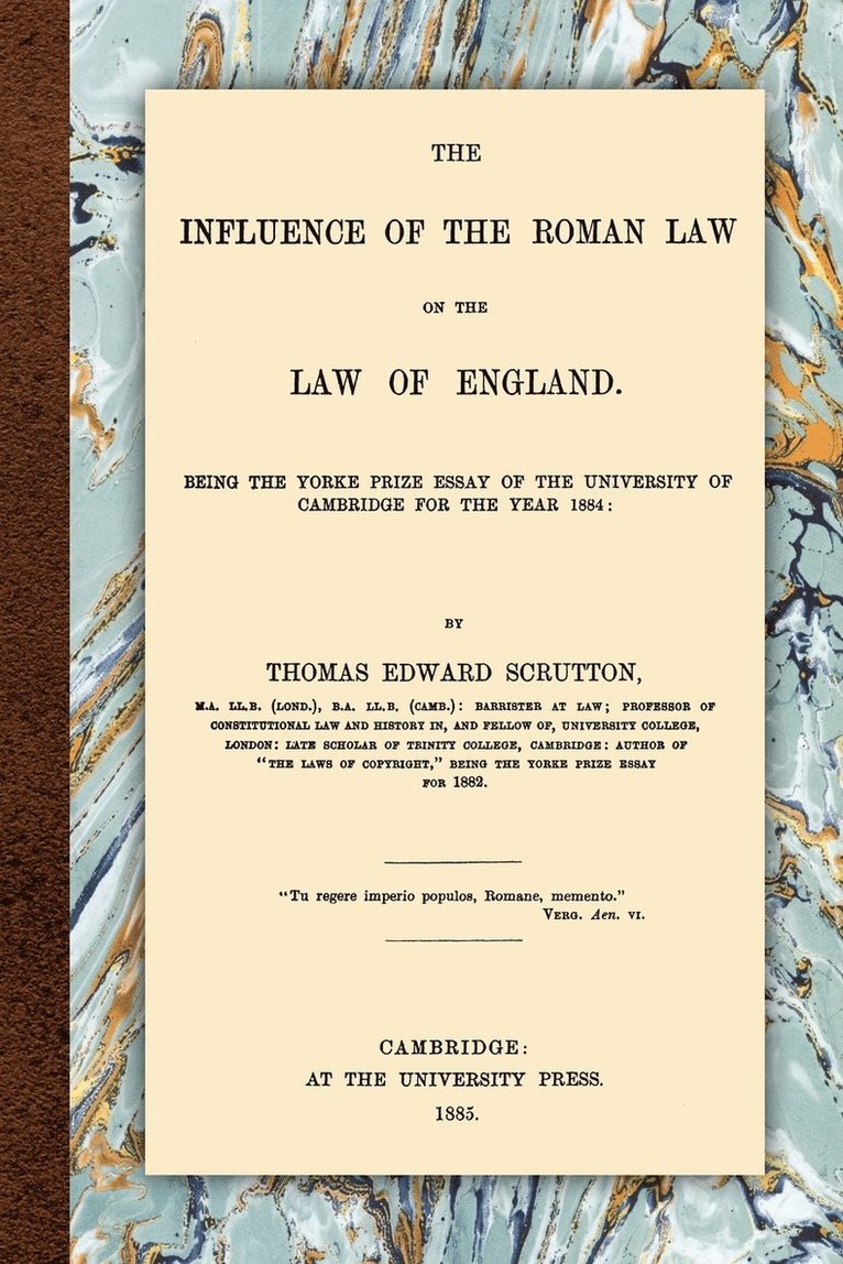 Influence of the Roman Law on the Law of England