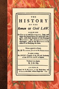 bokomslag The History of the Roman or Civil Law