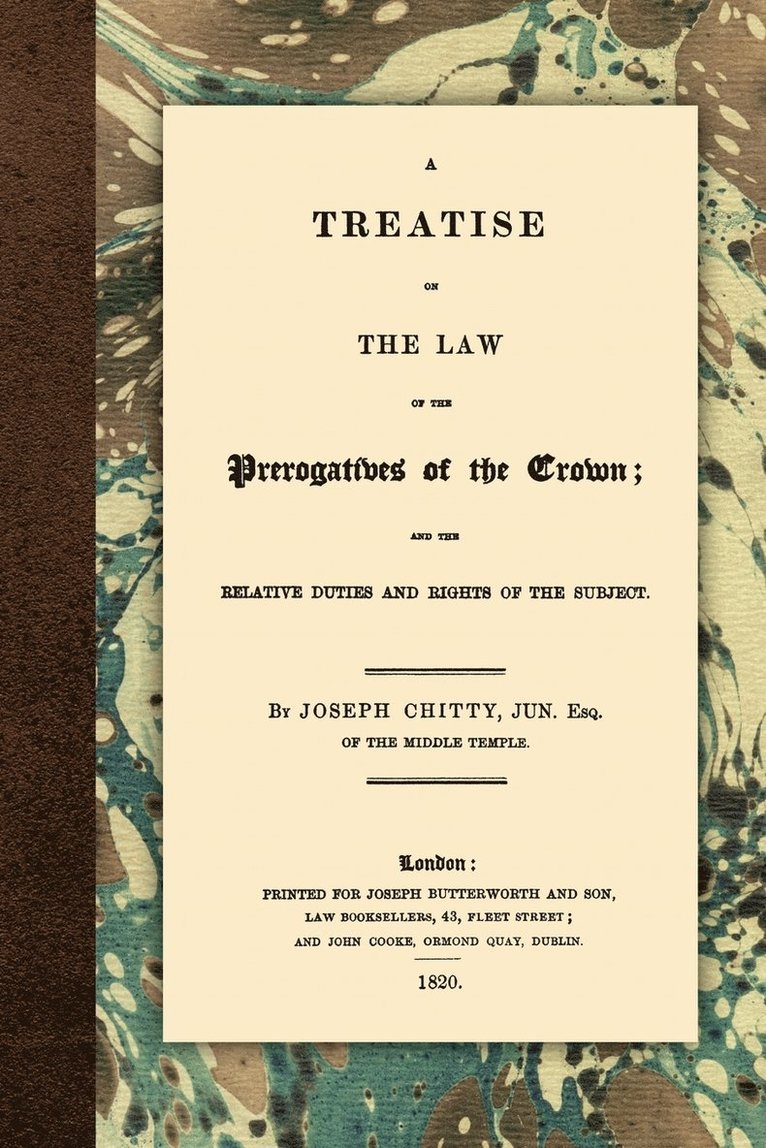 Treatise on the Law of the Prerogatives of the Crown