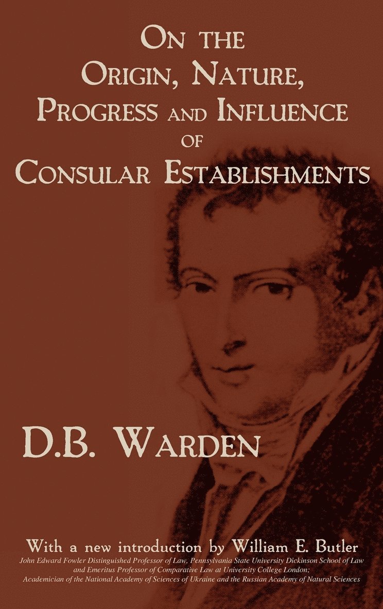 On the Origin, Nature, Progress and Influence of Consular Establishments 1