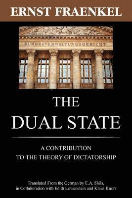 Ernst Fraenkel - Dual State, Häftad