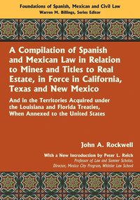bokomslag A Compilation of Spanish and Mexican Law