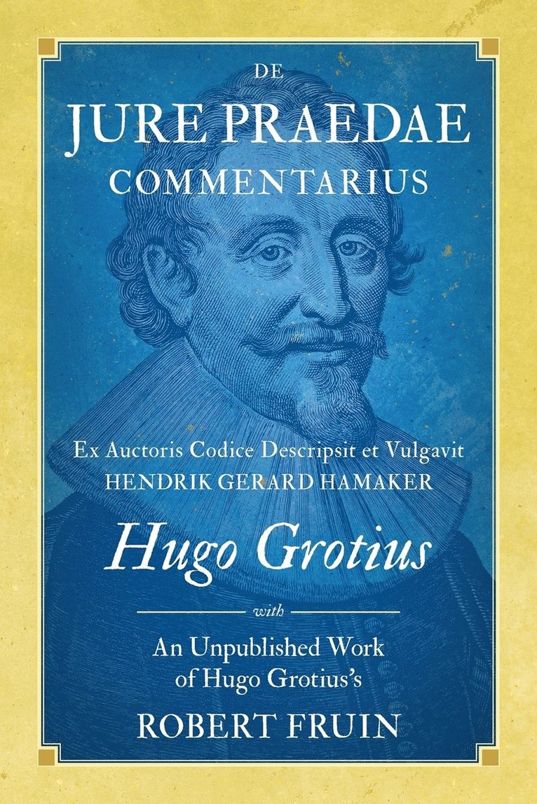 Hugo Grotius, Robert Fruin - De Jure Praedae Commentarius, Häftad