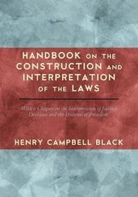 bokomslag Handbook on the Construction and Interpretation of the Laws