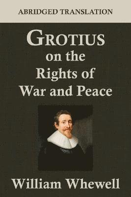 bokomslag Grotius on the Rights of War and Peace