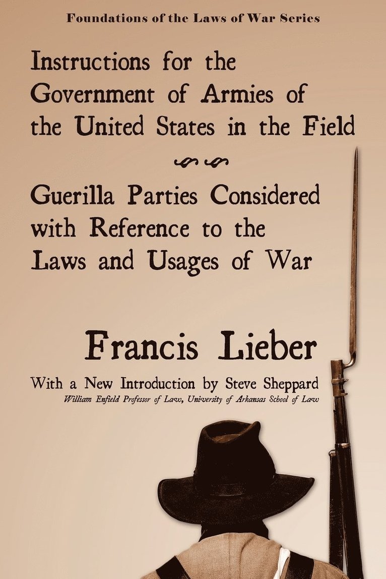 Instructions for the Government of Armies of the United States in the Field 1