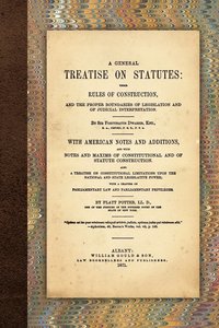 bokomslag A General Treatise on Statutes