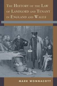 bokomslag The History of the Law of Landlord and Tenant in England and Wales