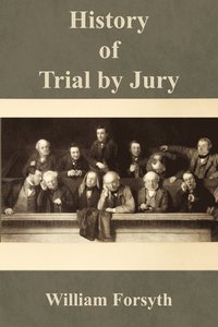 bokomslag History of Trial by Jury
