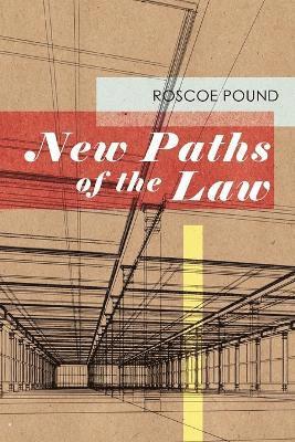 New Paths of the Law 1