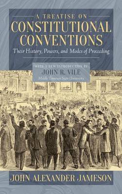 A Treatise on Constitutional Conventions 1