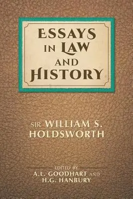 William S Holdsworth, A L Goodhart, H G Hanbury - Essays in Law and History, Häftad. Tillgänglighet: Lägg i varukorg