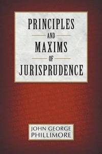 bokomslag Principles and Maxims of Jurisprudence