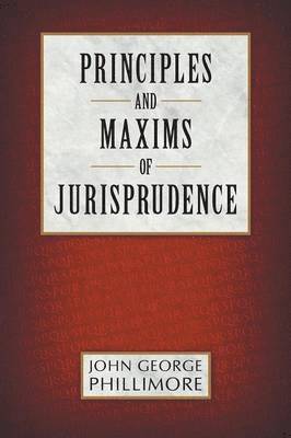 Principles and Maxims of Jurisprudence 1