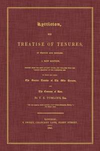 bokomslag Lyttleton, His Treatise of Tenures, in French and English. a New Edition, Printed from the Most Ancient Copies, and Collated with the Various Readings