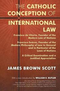 bokomslag The Catholic Conception of International Law