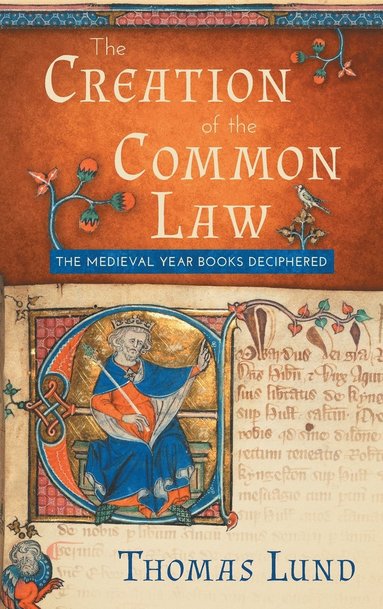 bokomslag The Creation of the Common Law