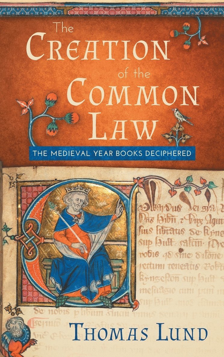 The Creation of the Common Law 1