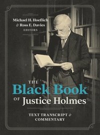 bokomslag The Black Book of Justice Holmes