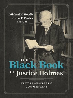 The Black Book of Justice Holmes 1
