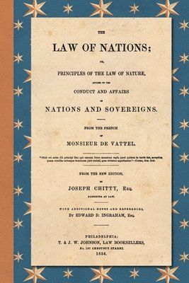 Emmerich De Vattel, Joseph Chitty - Law of Nations (1854), Häftad