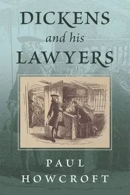 Paul Howcroft - Dickens and his Lawyers, Häftad. Tillgänglighet: Lägg i varukorg