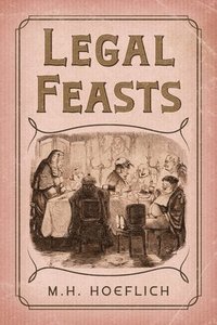 bokomslag Legal Feasts
