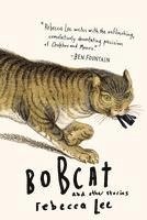 bokomslag Bobcat & Other Stories