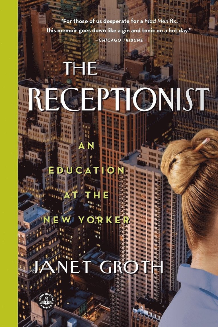 The Receptionist: An Education at the New Yorker