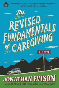bokomslag The Revised Fundamentals of Caregiving