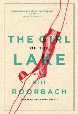 bokomslag The Girl of the Lake: Stories