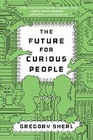 The Future for Curious People 1