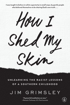 How I Shed My Skin 1