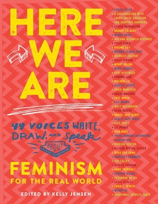 bokomslag Here We Are: Feminism for the Real World