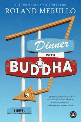 Roland Merullo - Dinner with Buddha, Häftad