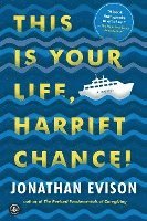 bokomslag This Is Your Life, Harriet Chance!