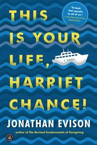 bokomslag This Is Your Life, Harriet Chance!