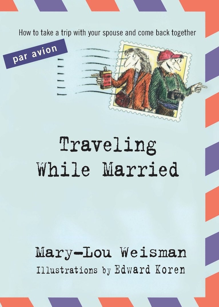 Traveling While Married 1