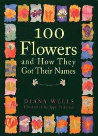 bokomslag 100 Flowers and How They Got Their Names