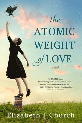 bokomslag The Atomic Weight of Love
