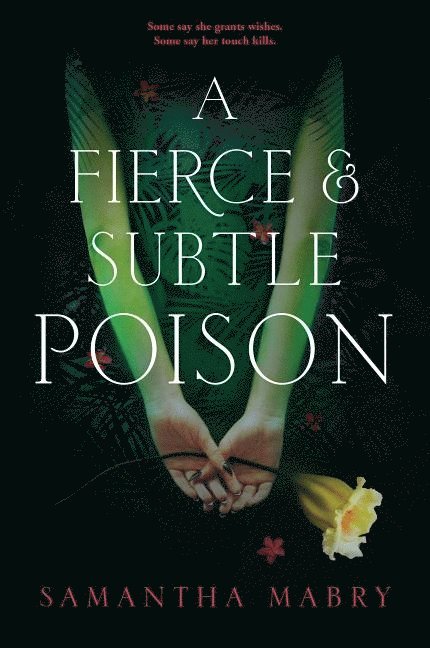 Fierce and Subtle Poison 1