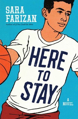 Sara Farizan - Here to Stay, Inbunden