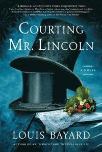 bokomslag Courting Mr. Lincoln