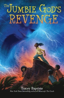 Tracey Baptiste - The Jumbie God's Revenge, Inbunden