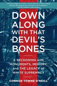 bokomslag Down Along with That Devil's Bones
