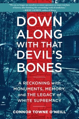bokomslag Down Along with That Devil's Bones