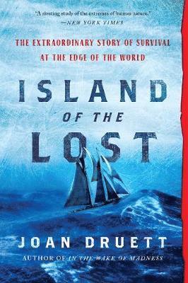 Joan Druett - Island of the Lost, Häftad