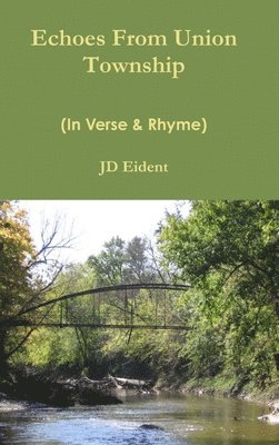Jd Eident, JD Eident - Echoes From Union Township, Inbunden