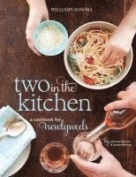 bokomslag Two in the Kitchen (Williams-Sonoma): A Cookbook for Newlyweds