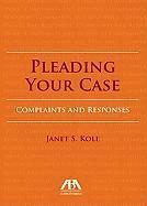 Pleading Your Case 1